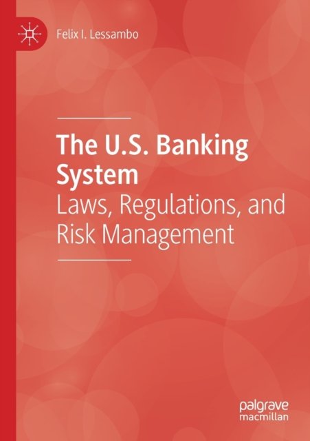 The U.S. Banking System