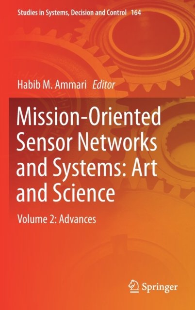 Mission-Oriented Sensor Networks and Systems