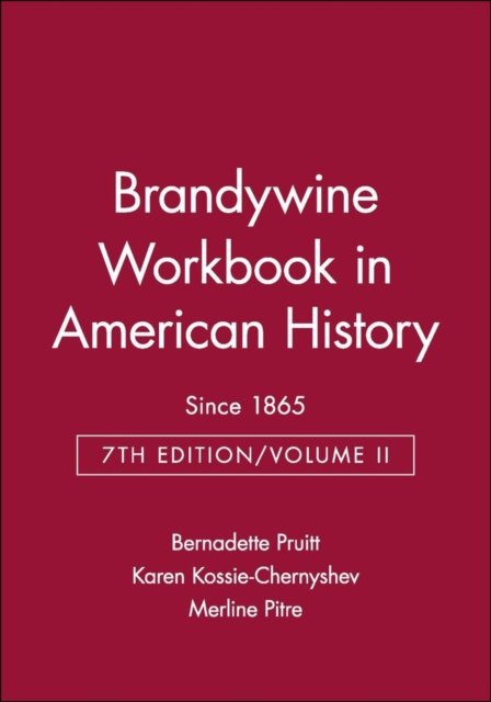 Brandywine Workbook in American History, Volume I – To 1877