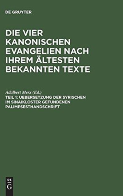 Uebersetzung Der Syrischen Im Sinaikloster Gefundenen Palimpsesthandschrift