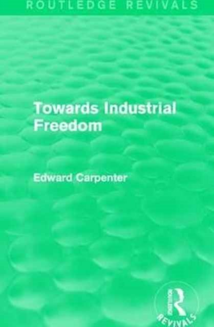 Towards Industrial Freedom