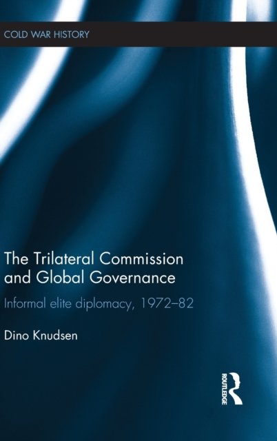 The Trilateral Commission and Global Governance