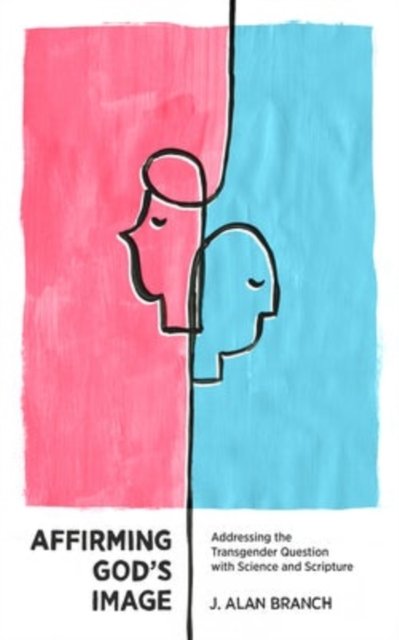 Affirming God''s Image