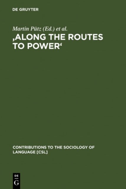 'Along the Routes to Power'
