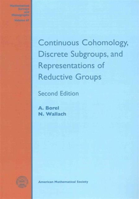 Continuous Cohomology, Discrete Subgroups, and Representations of Reductive Groups