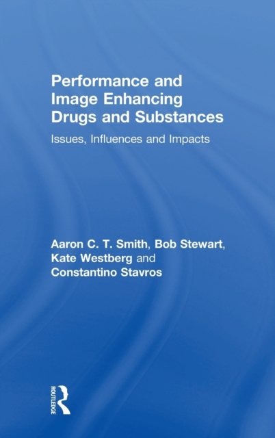 Performance and Image Enhancing Drugs and Substances