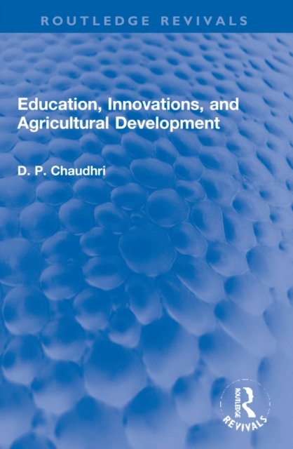 Education, Innovations, and Agricultural Development