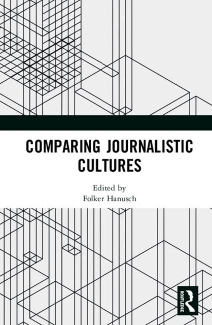 Comparing Journalistic Cultures