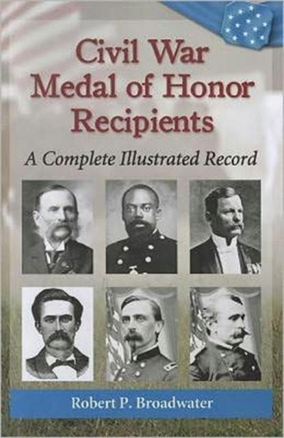 Civil War Medal of Honor Recipients