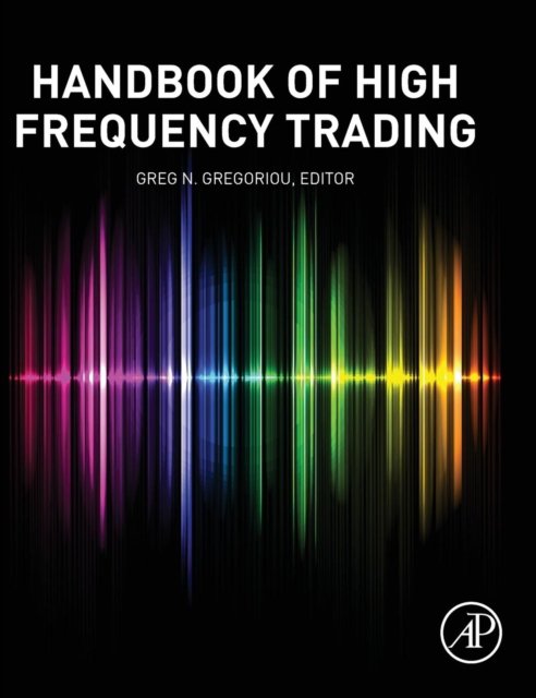 Handbook of High Frequency Trading