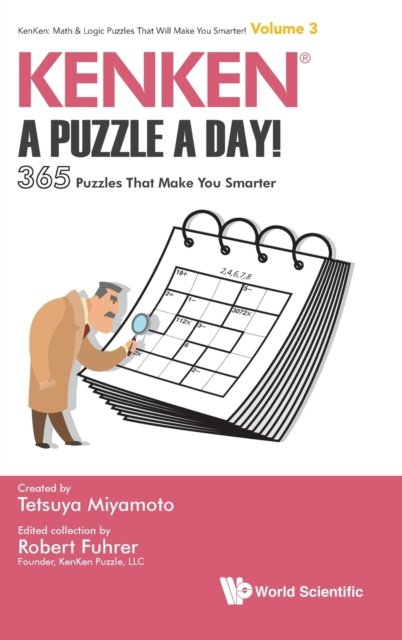 Kenken: A Puzzle A Day!: 365 Puzzles That Make You Smarter