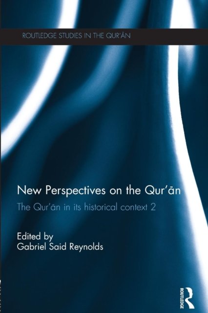 New Perspectives on the Qur''an