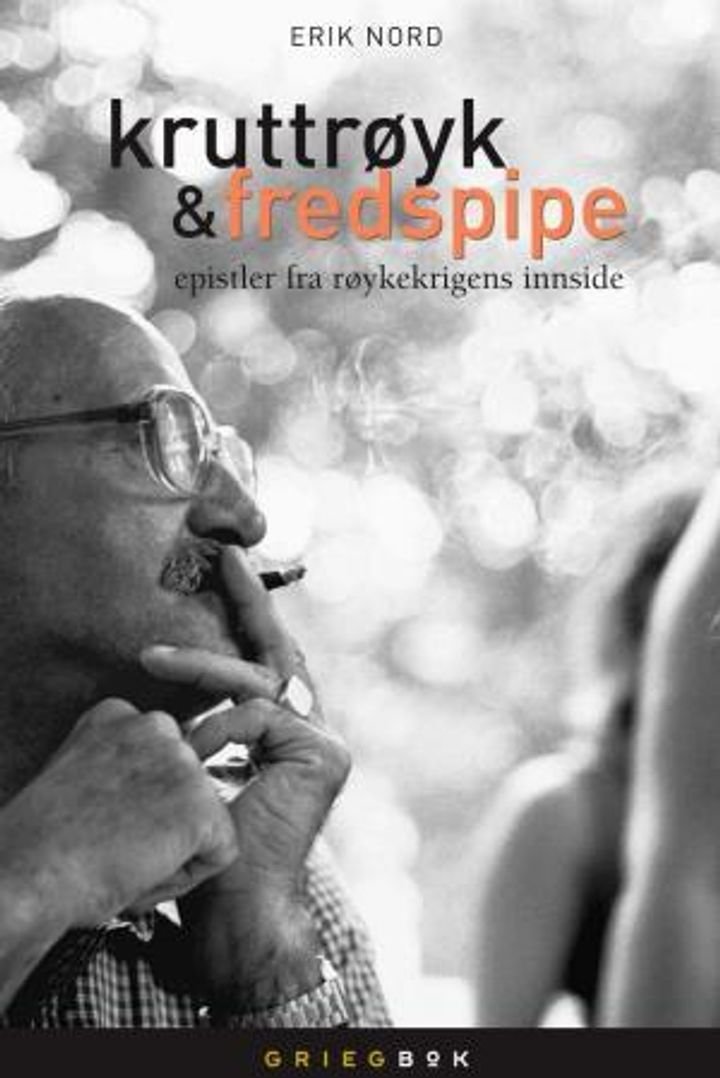 Kruttrøyk og fredspipe - epistler fra røykekrigens innside