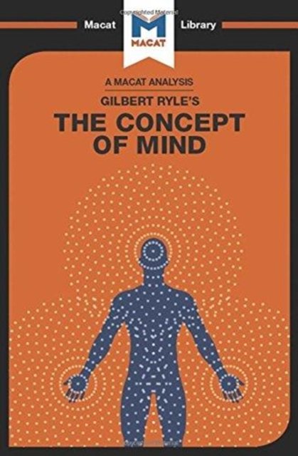 An Analysis of Gilbert Ryle's The Concept of Mind