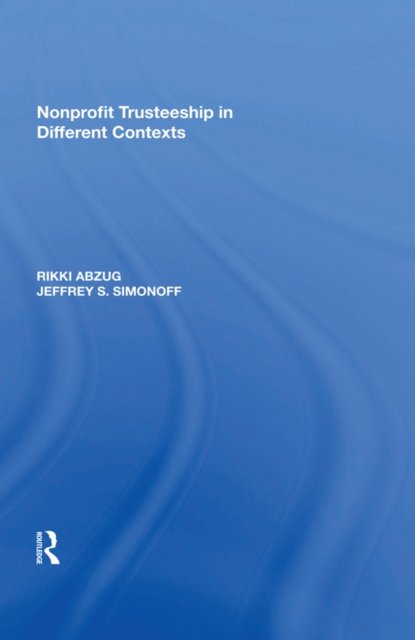Nonprofit Trusteeship in Different Contexts