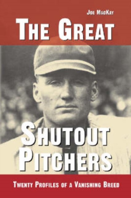 The Great Shutout Pitchers