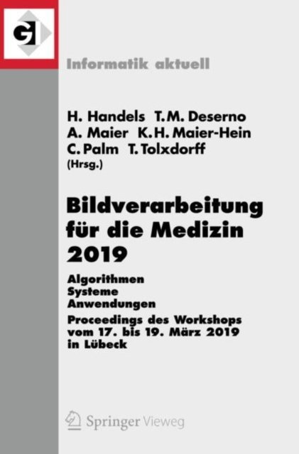 Bildverarbeitung fur die Medizin 2019