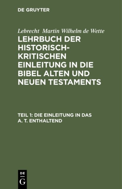 Einleitung in das A. T. enthaltend
