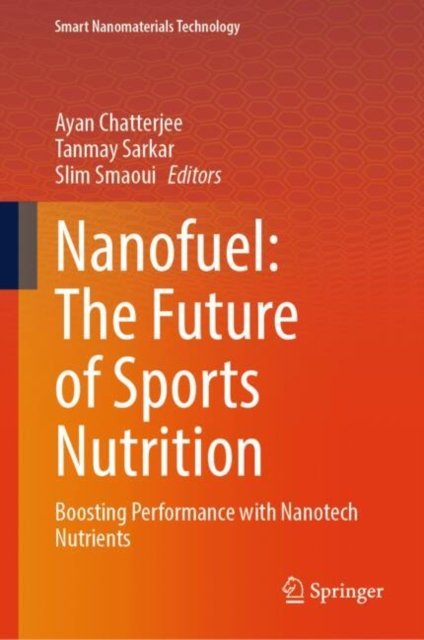 Nanofuel: The Future of Sports Nutrition