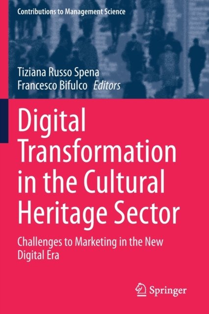 Digital Transformation in the Cultural Heritage Sector