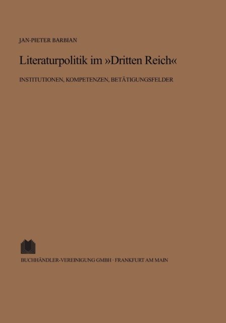 Literaturpolitik im "Dritten Reich"