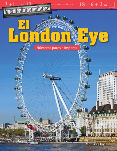 Ingeniería asombrosa: El London Eye