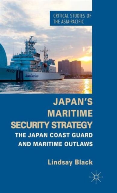 Japan''s Maritime Security Strategy