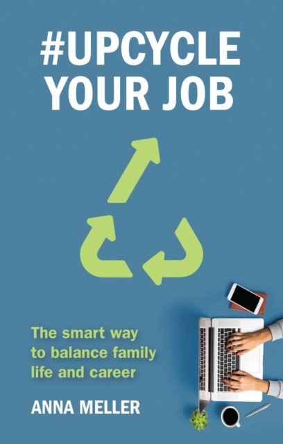 #Upcycle Your Job