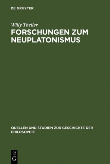Forschungen Zum Neuplatonismus