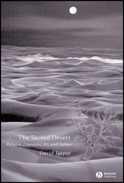 The Sacred Desert