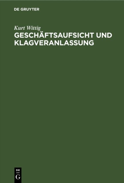Geschaftsaufsicht Und Klagveranlassung