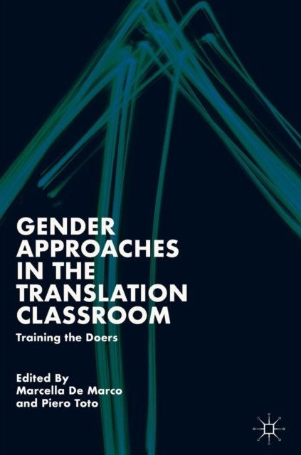Gender Approaches in the Translation Classroom