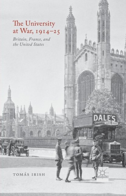 The University at War, 1914-25