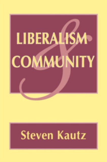 Liberalism and Community