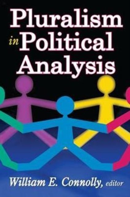 Pluralism in Political Analysis