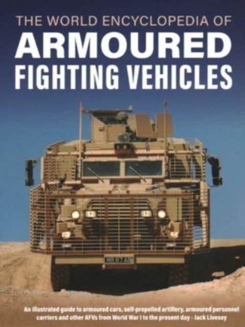 Armoured Fighting Vehicles, World Encyclopedia of