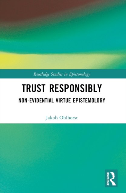 Trust Responsibly