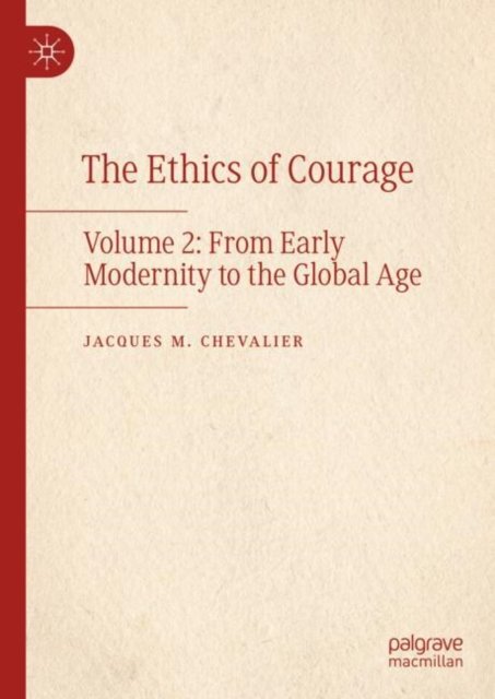 The Ethics of Courage