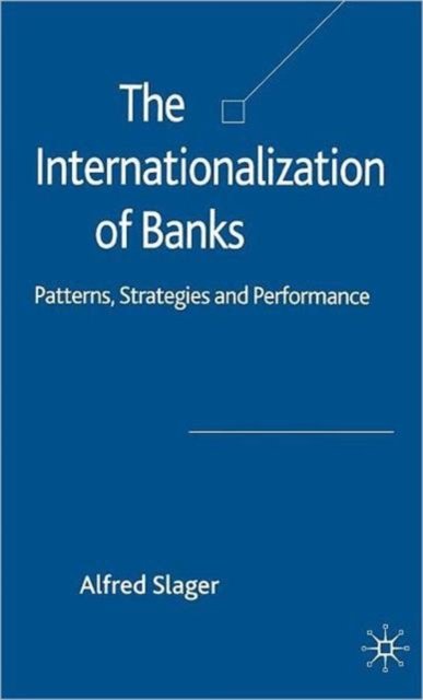The Internationalization of Banks