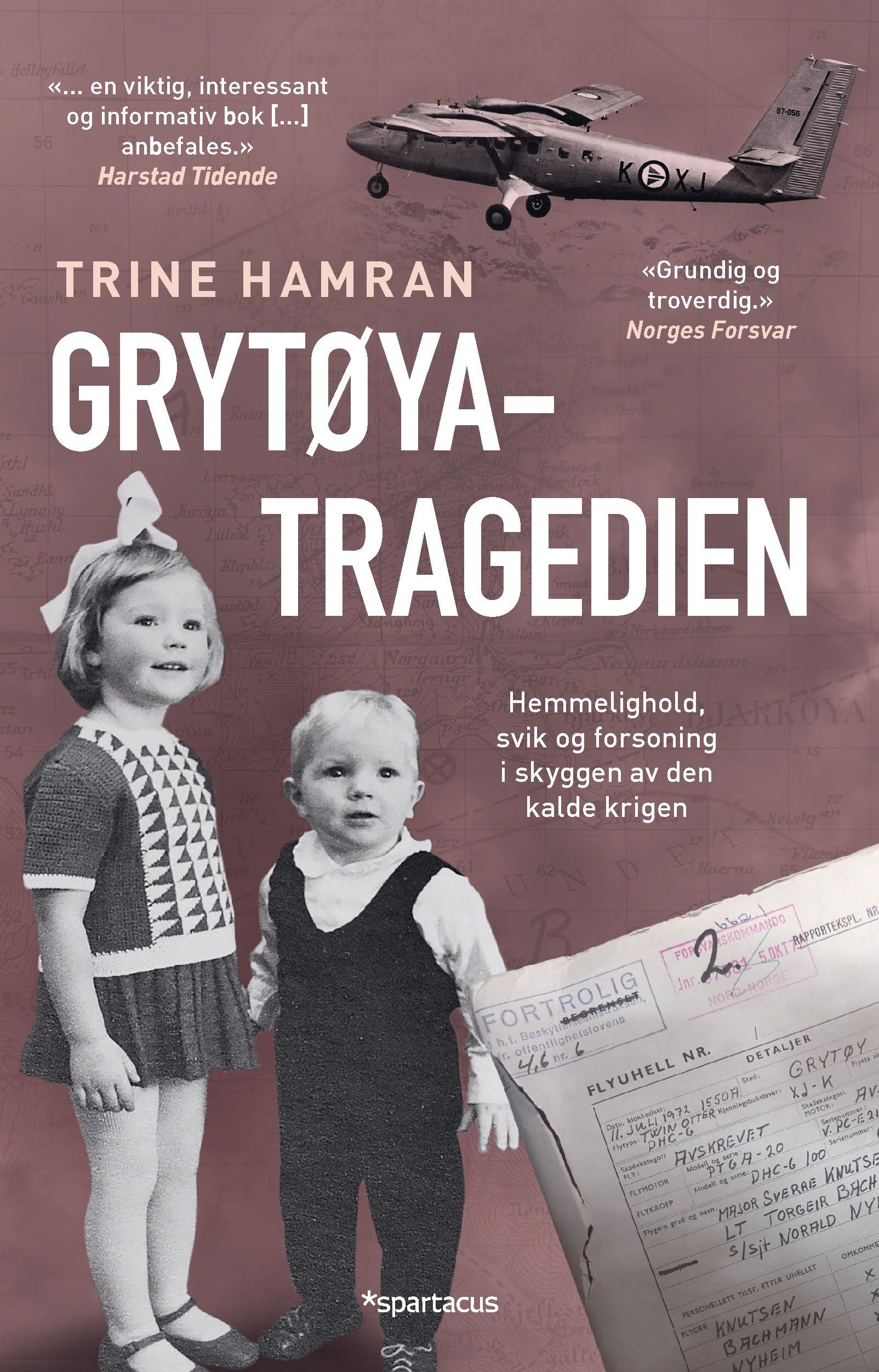 Grytøya-tragedien - hemmelighold, svik og forsoning i skyggen av den kalde krigen