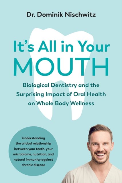 It''s All in Your Mouth