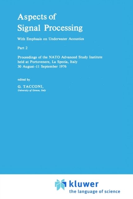 Aspects of Signal Processing With Emphasis on Underwater Acoustics, Part 2