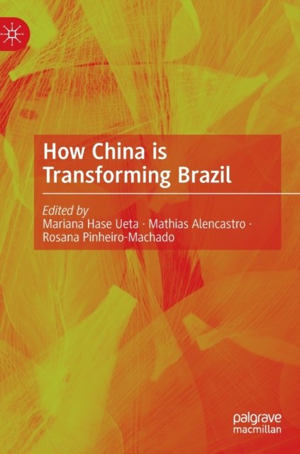 How China is Transforming Brazil