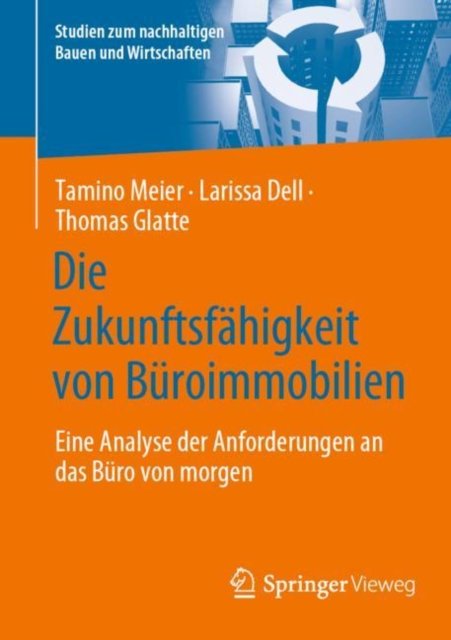 Die Zukunftsfahigkeit von Buroimmobilien