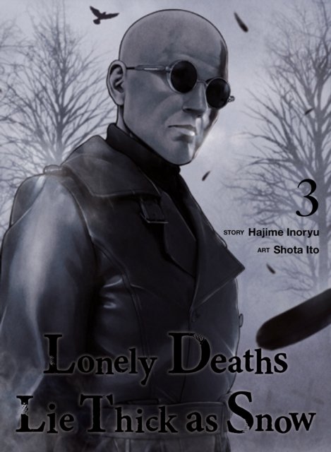Lonely Deaths Lie Thick As Snow 3