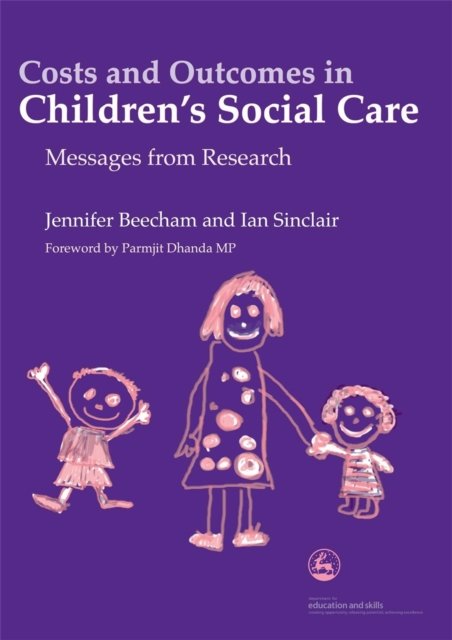 Costs and Outcomes in Children''s Social Care