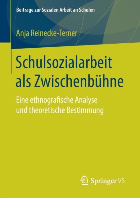 Schulsozialarbeit als Zwischenbuhne