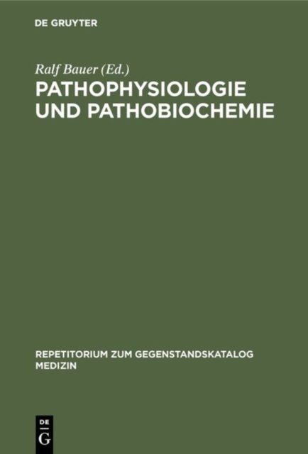 Pathophysiologie Und Pathobiochemie