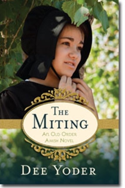 The Miting – An Old Order Amish Novel