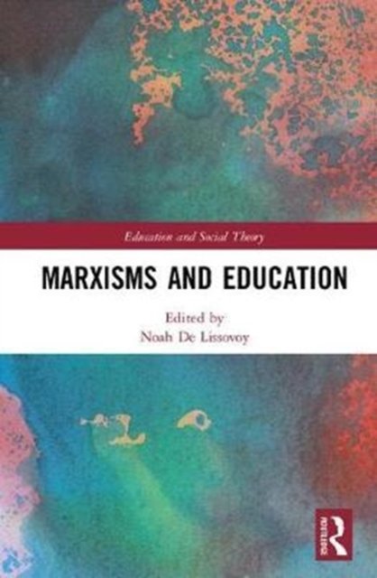 Marxisms and Education